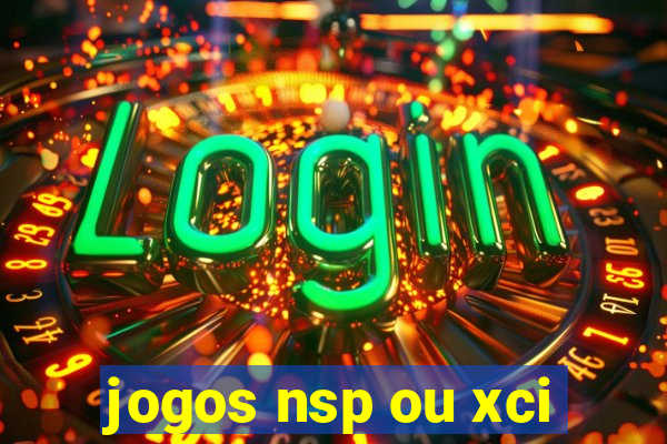 jogos nsp ou xci